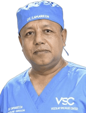 Dr. Samaresh Chandra Saha, Vascular and Endovascular Surgery Specialist, Expert in treating DVT, arterial blockages, varicose veins, diabetic foot ulcers, and AV, Expert in treating DVT, arterial blockages, varicose veins, diabetic foot ulcers, and AV fistulas using both open and minimally invasive techniques