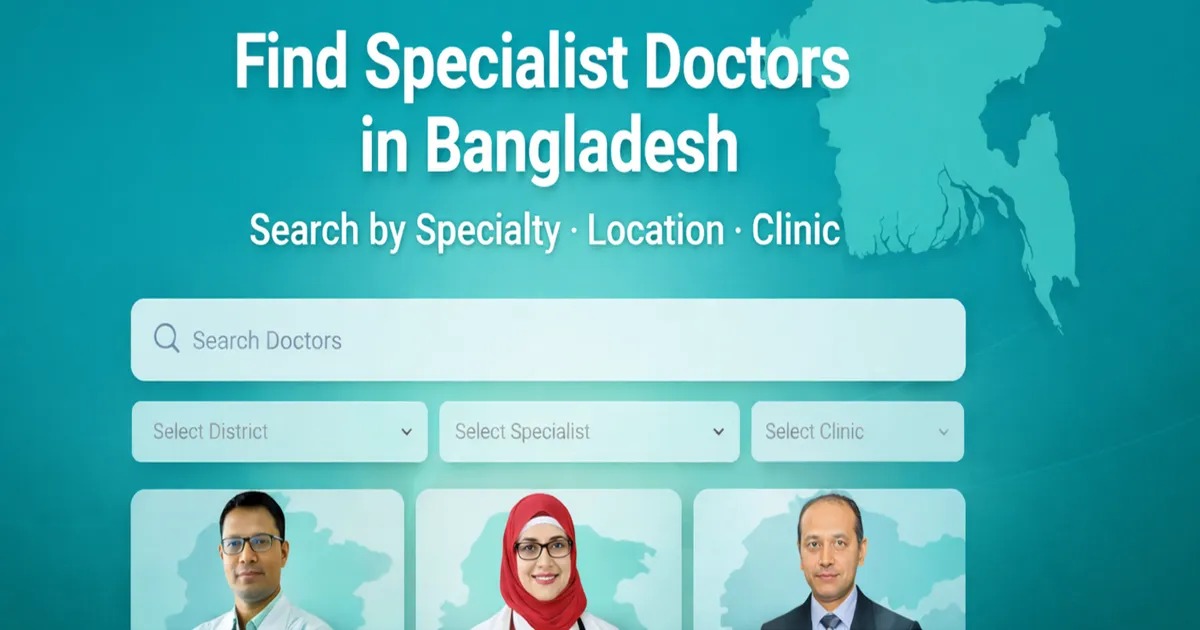 Specialist Doctors in Bangladesh – Find the Best Doctors | Doctors24